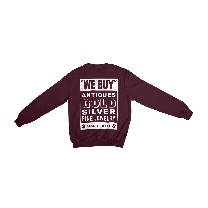 "We Buy Gold" Crewneck Sweatshirt